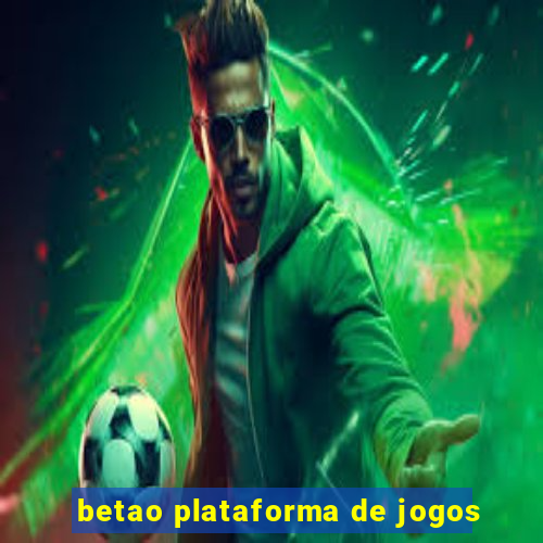 betao plataforma de jogos